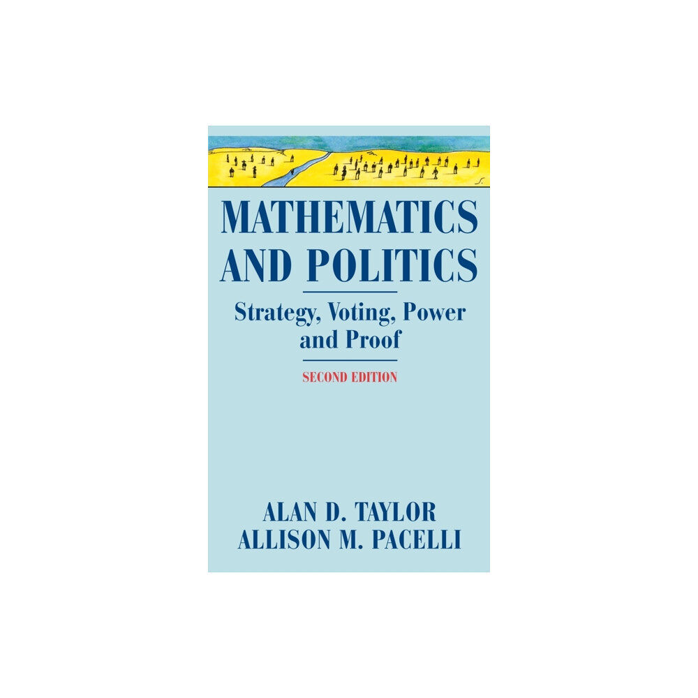 Springer-Verlag New York Inc. Mathematics and Politics (inbunden, eng)