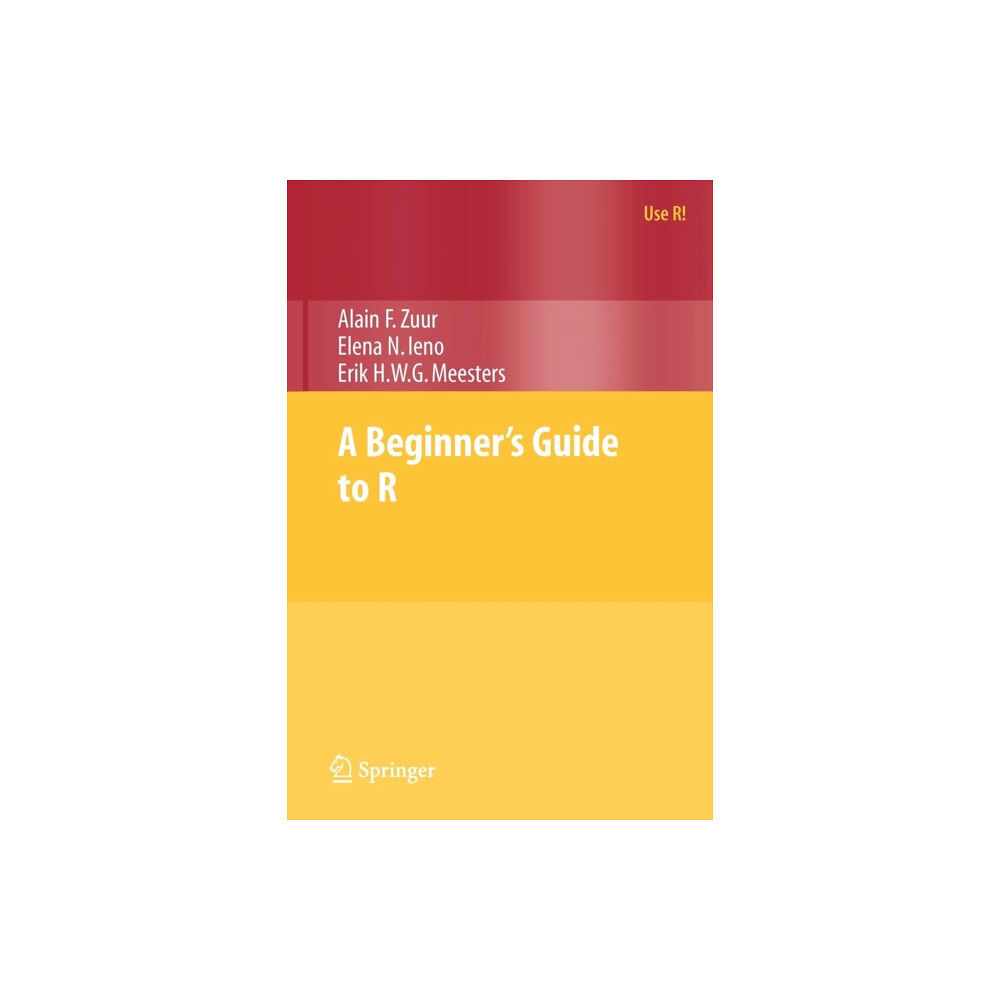 Springer-Verlag New York Inc. A Beginner's Guide to R (häftad, eng)