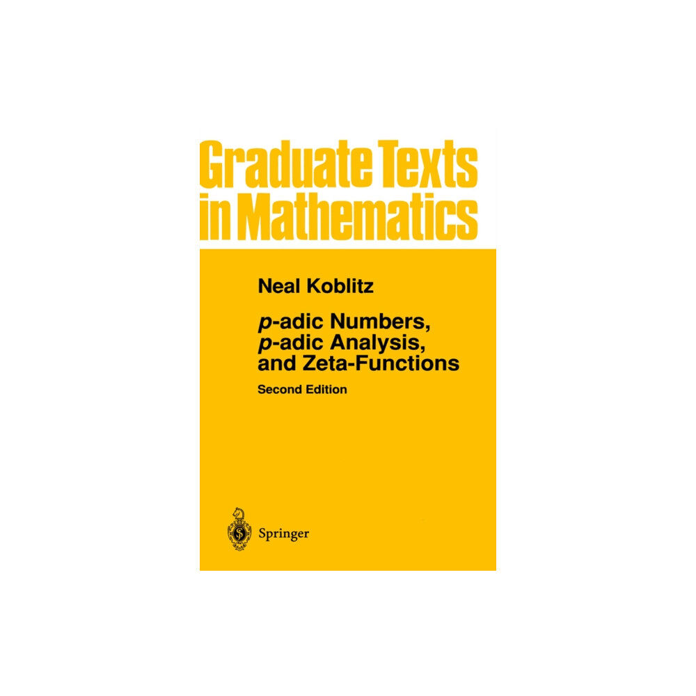 Springer-Verlag New York Inc. p-adic Numbers, p-adic Analysis, and Zeta-Functions (inbunden, eng)