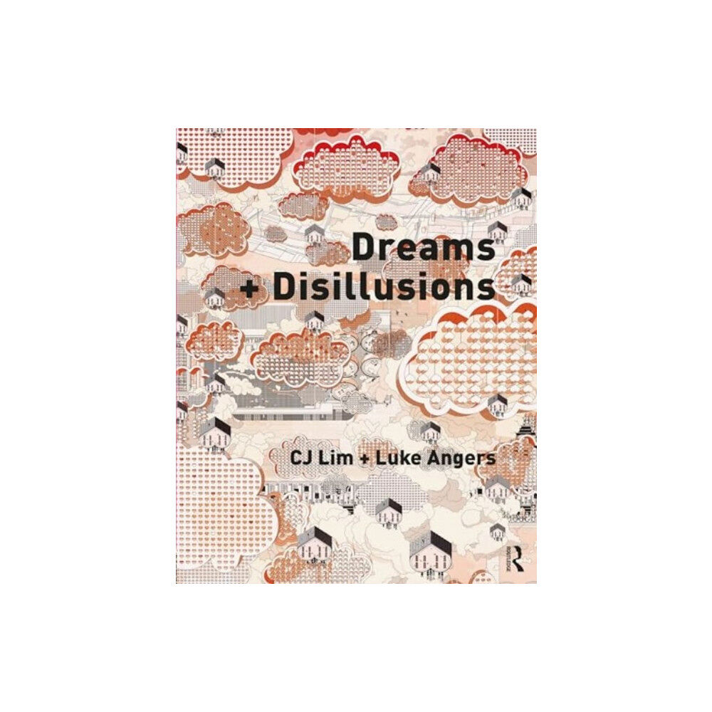 Taylor & francis ltd Dreams + Disillusions (häftad, eng)