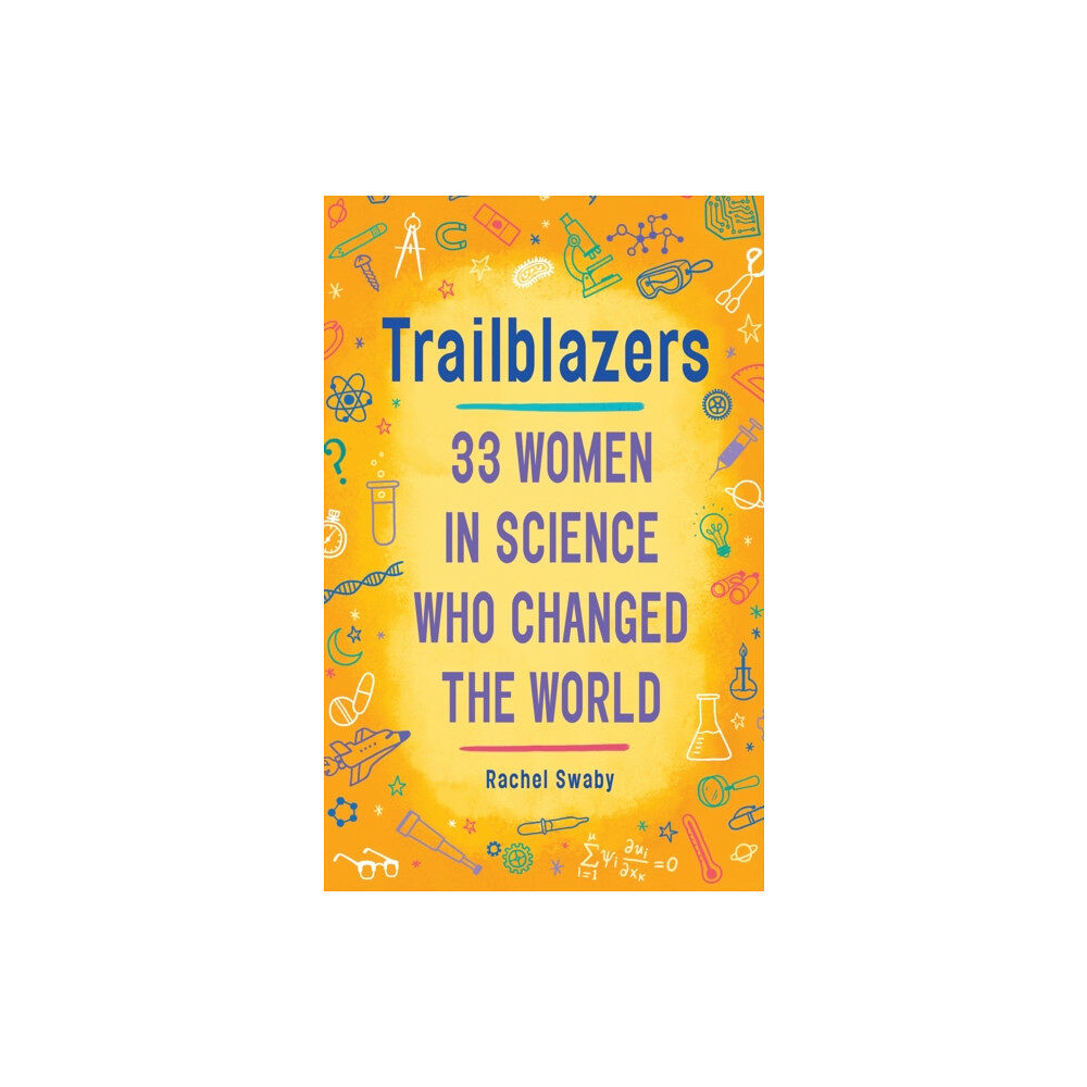 Random House USA Inc Trailblazers: 33 Women in Science Who Changed the World (häftad, eng)