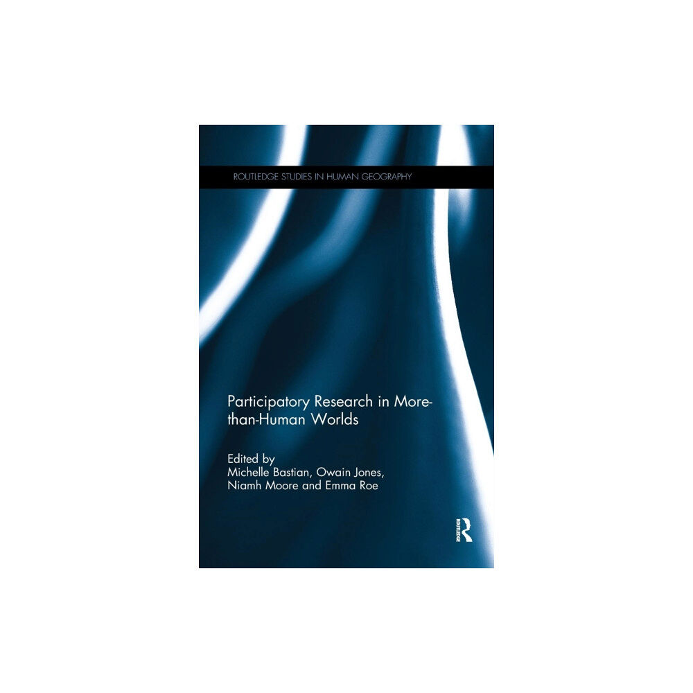 Taylor & francis ltd Participatory Research in More-than-Human Worlds (häftad, eng)