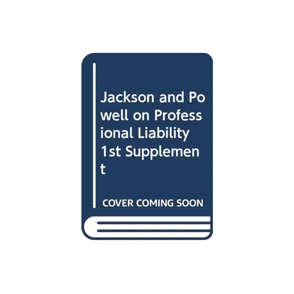 Sweet & Maxwell Ltd Jackson and Powell on Professional Liability (häftad, eng)