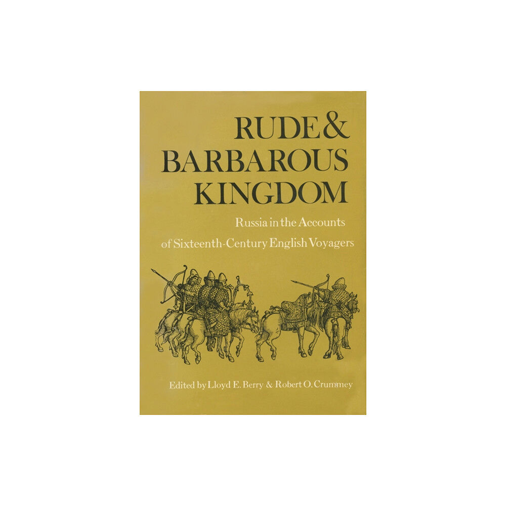 University of Wisconsin Press Rude and Barbarous Kingdom (häftad, eng)