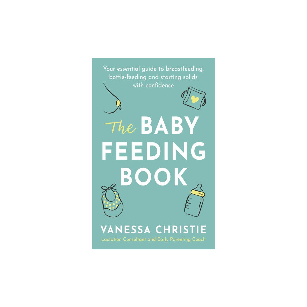 Little, Brown Book Group The Baby Feeding Book (häftad, eng)