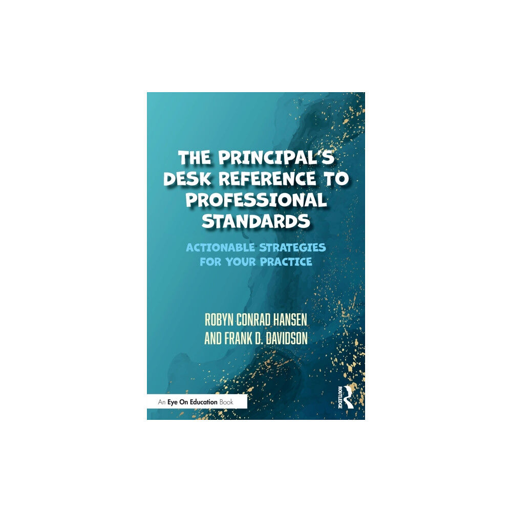 Taylor & francis ltd The Principal's Desk Reference to Professional Standards (häftad, eng)