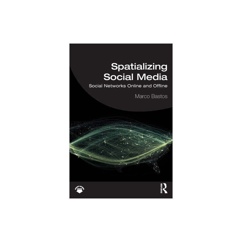 Taylor & francis ltd Spatializing Social Media (häftad, eng)