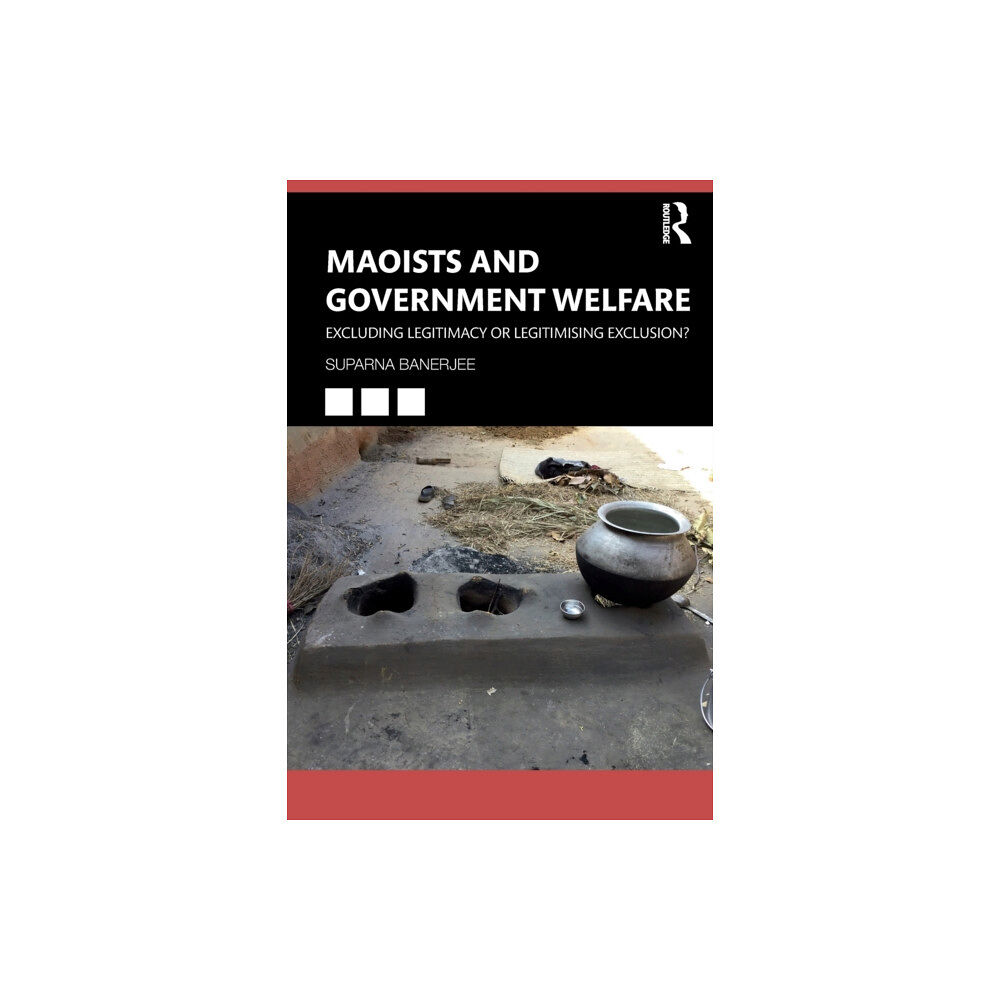 Taylor & francis ltd Maoists and Government Welfare (häftad, eng)