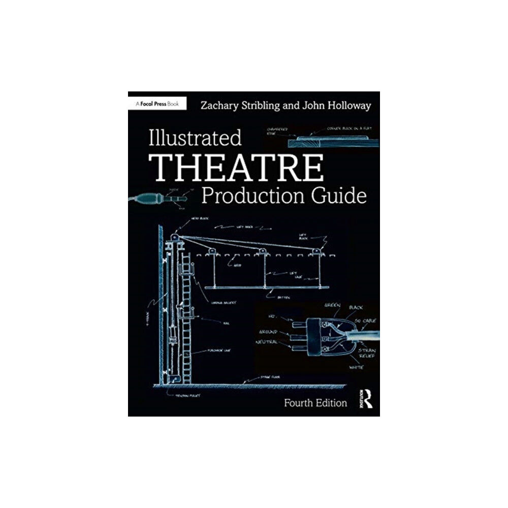 Taylor & francis ltd Illustrated Theatre Production Guide (häftad, eng)
