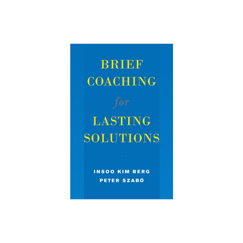 WW Norton & Co Brief Coaching for Lasting Solutions (inbunden, eng)