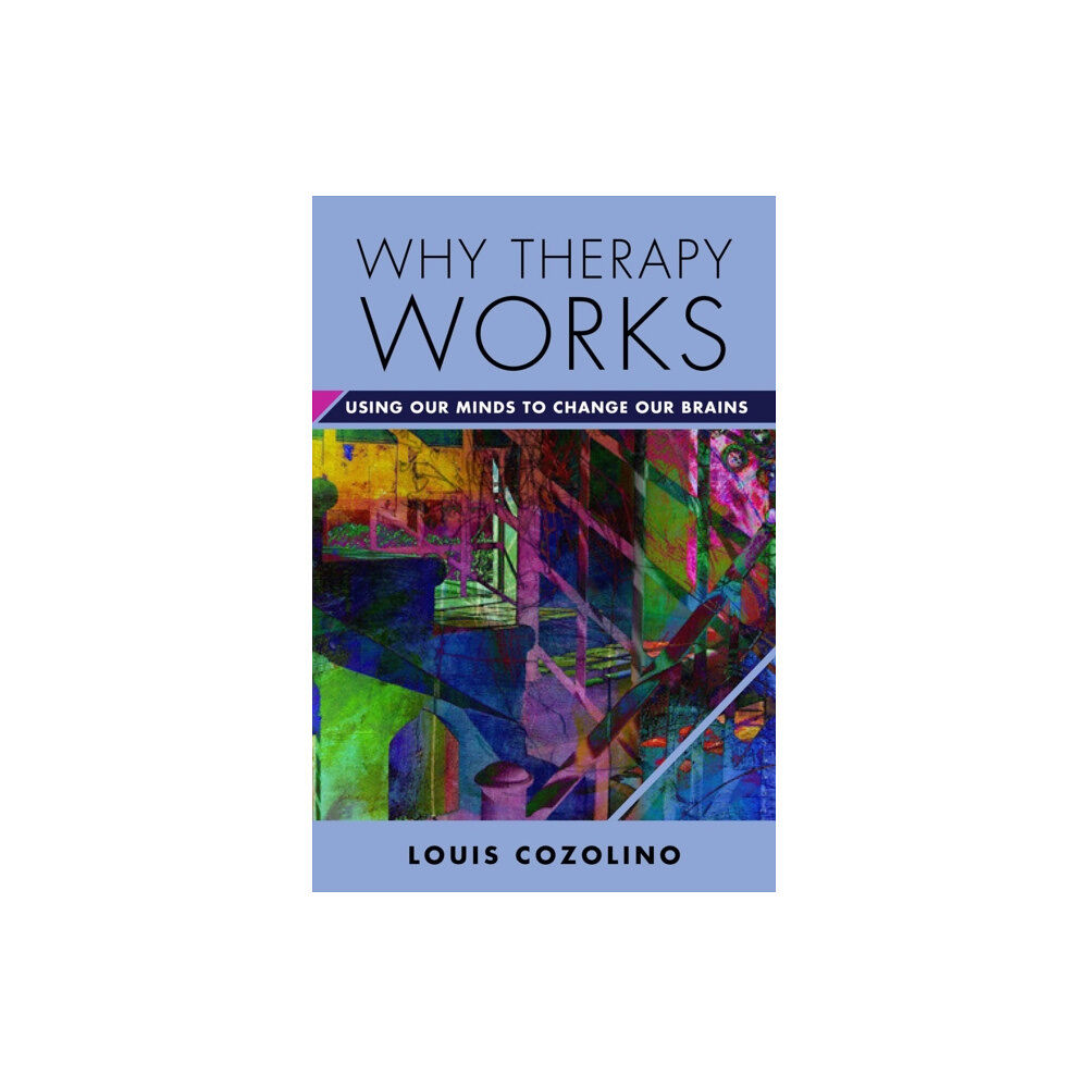 WW Norton & Co Why Therapy Works (inbunden, eng)