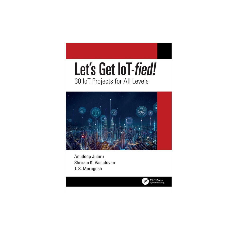 Taylor & francis ltd Let's Get IoT-fied! (häftad, eng)