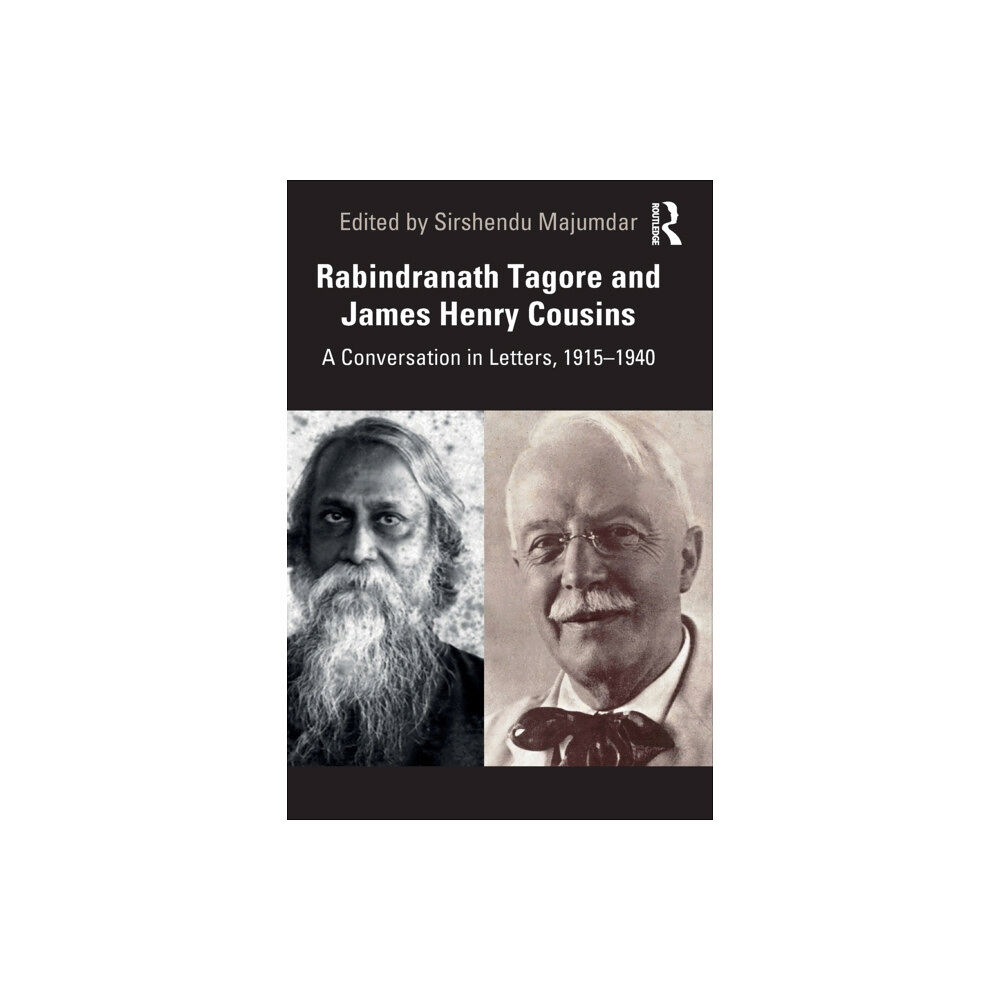 Taylor & francis ltd Rabindranath Tagore and James Henry Cousins (häftad, eng)