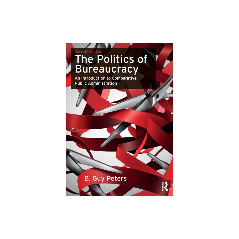 Taylor & francis ltd The Politics of Bureaucracy (häftad, eng)