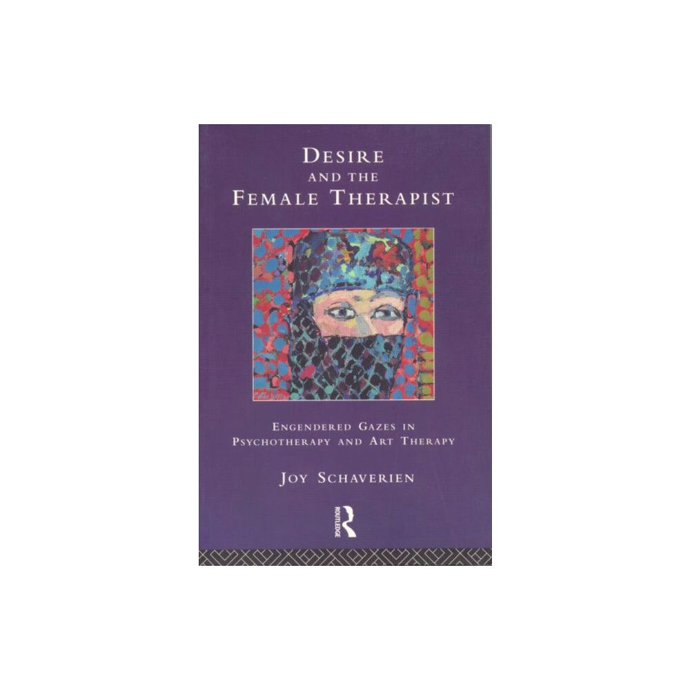 Taylor & francis ltd Desire and the Female Therapist (häftad, eng)