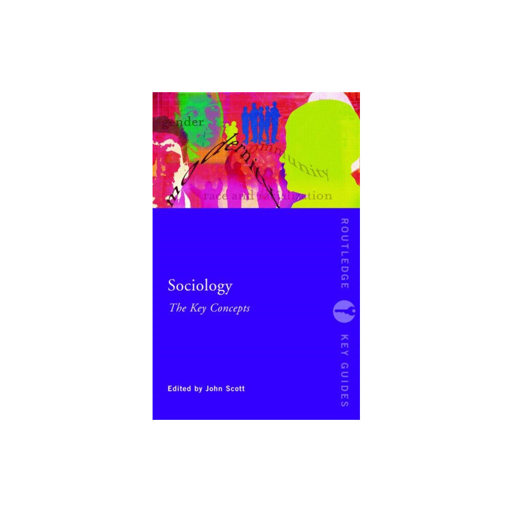Taylor & francis ltd Sociology: The Key Concepts (häftad, eng)