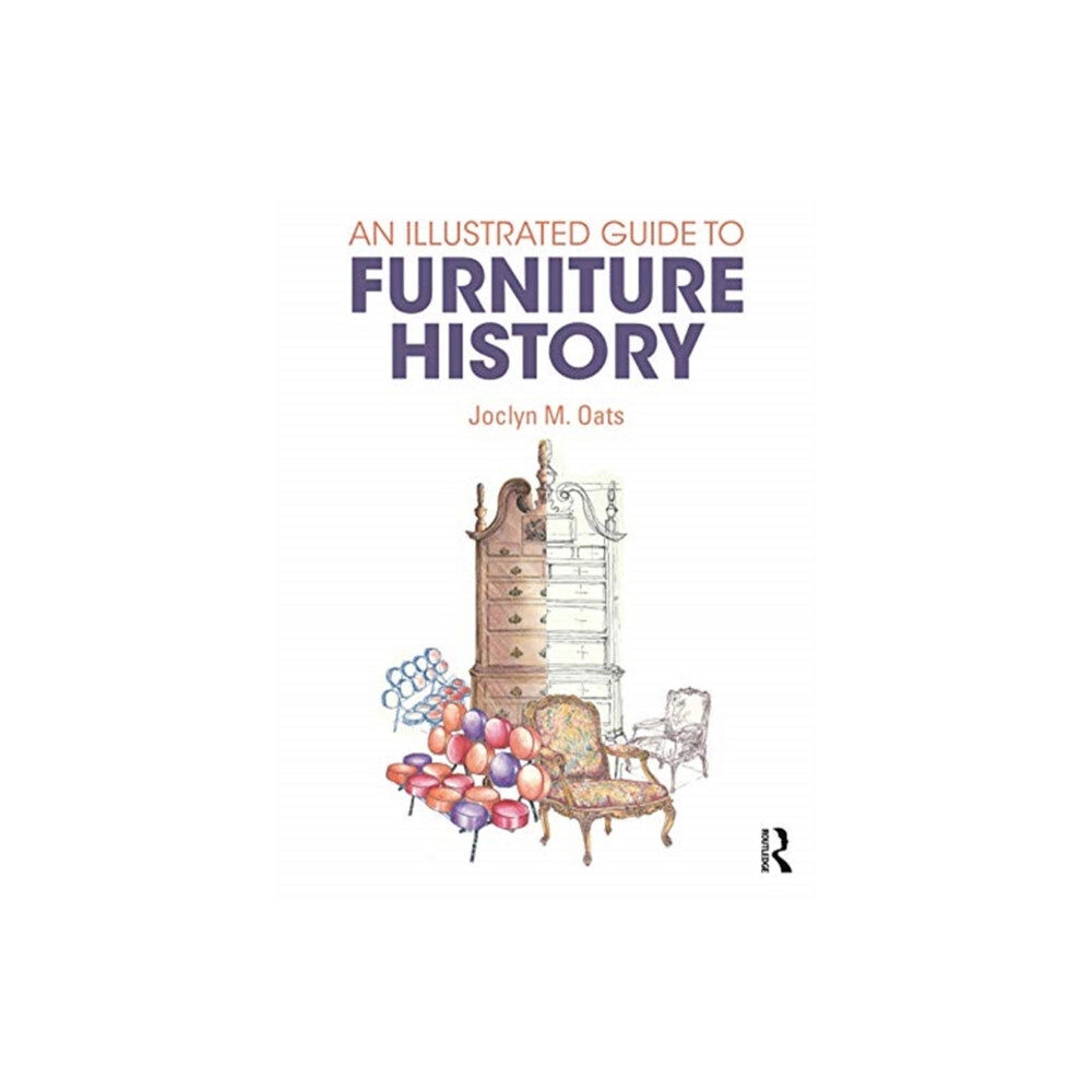 Taylor & francis ltd An Illustrated Guide to Furniture History (häftad, eng)