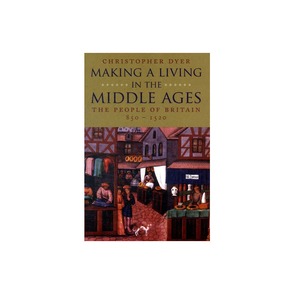 Yale university press Making a Living in the Middle Ages (häftad, eng)