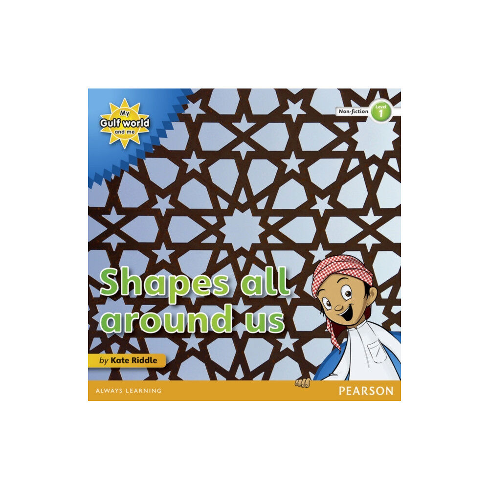 Pearson Education Limited My Gulf World and Me Level 1 non-fiction reader: Shapes all around us (häftad, eng)