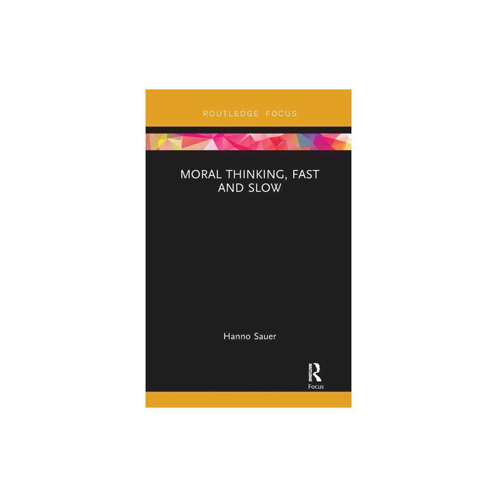 Taylor & francis ltd Moral Thinking, Fast and Slow (häftad, eng)