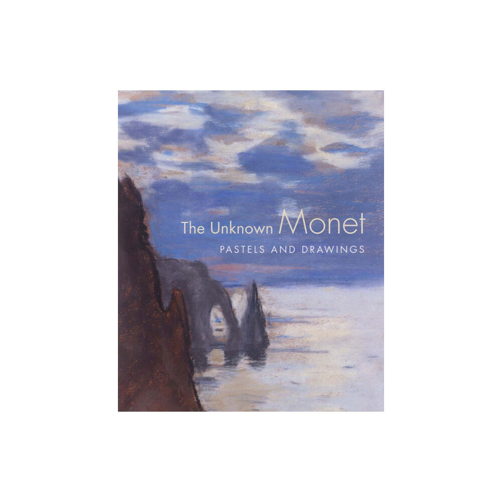 Yale university press The Unknown Monet (inbunden, eng)