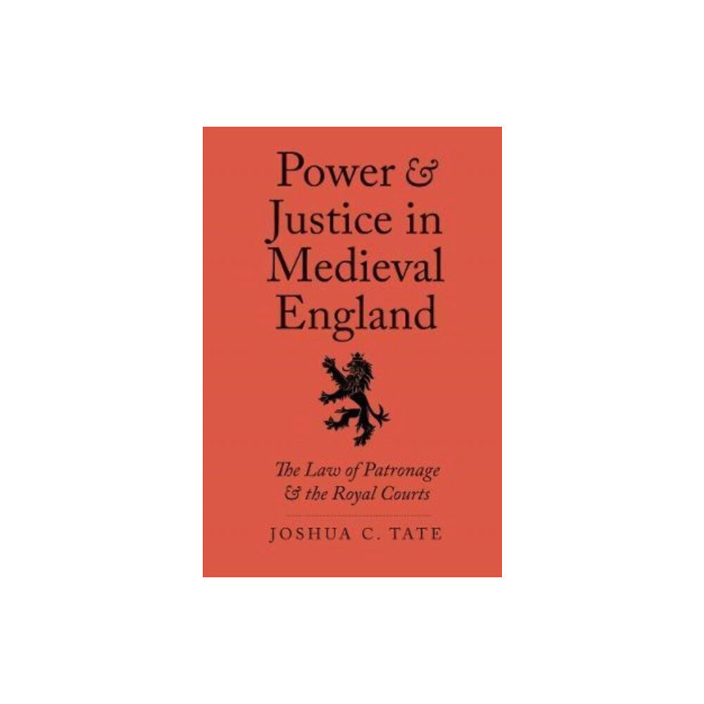 Yale university press Power and Justice in Medieval England (inbunden, eng)