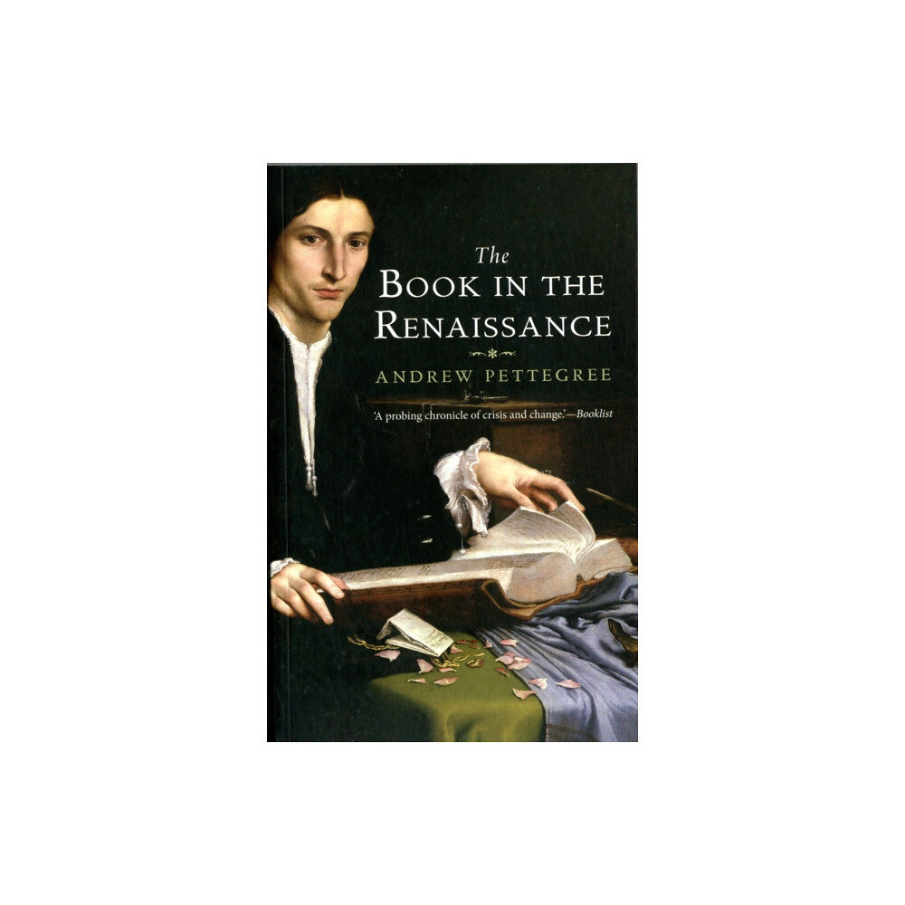 Yale university press The Book in the Renaissance (häftad, eng)