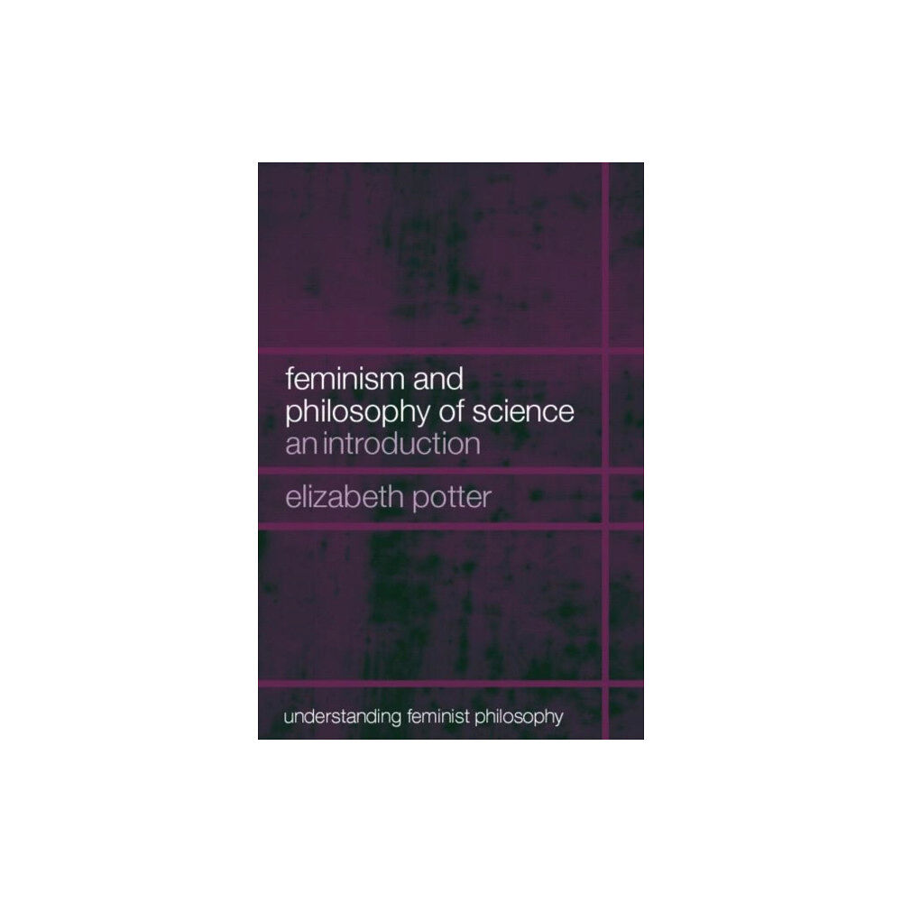 Taylor & francis ltd Feminism and Philosophy of Science (häftad, eng)