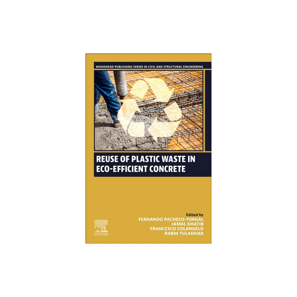 Elsevier - Health Sciences Division Reuse of Plastic Waste in Eco-efficient Concrete (häftad, eng)