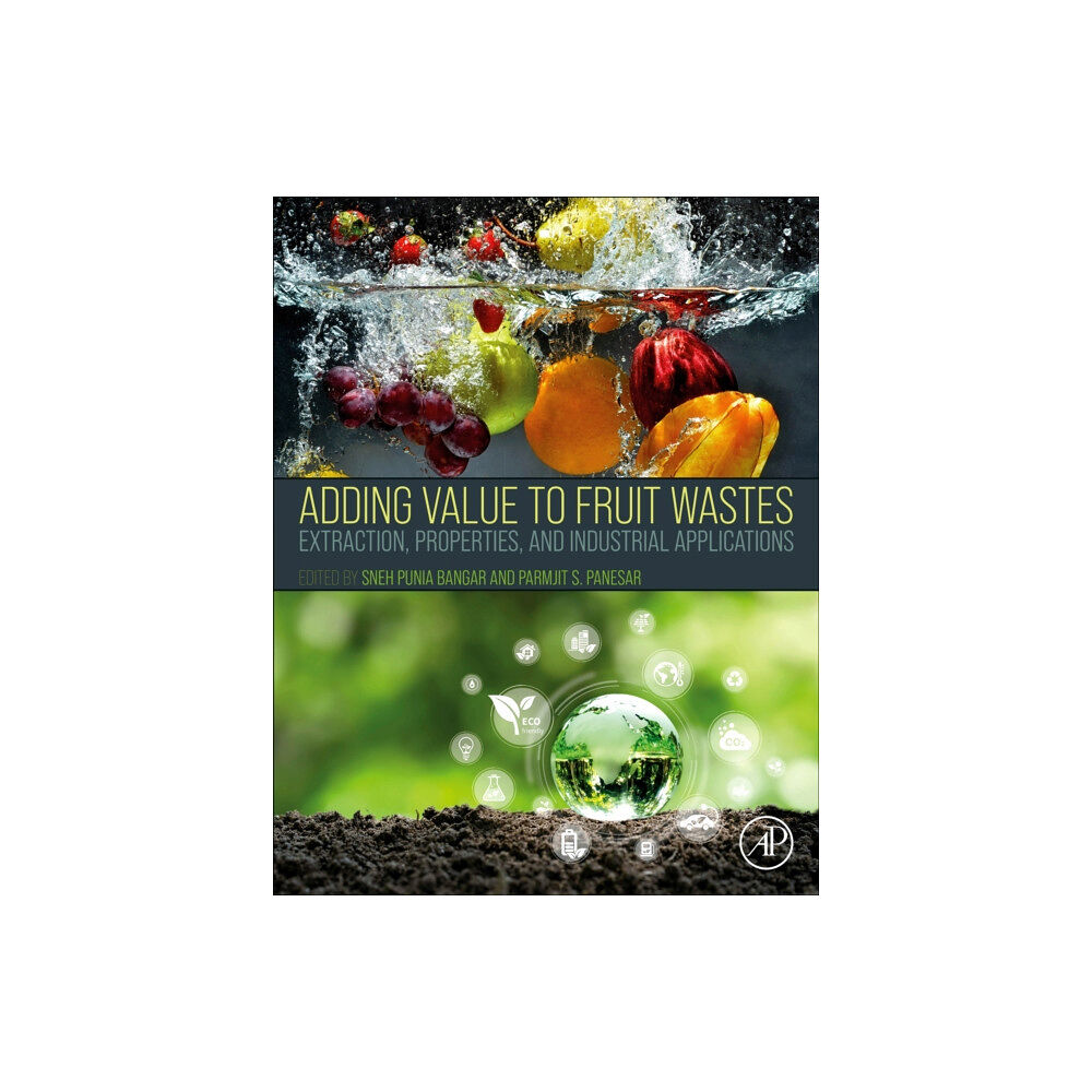 Elsevier Science Publishing Co Inc Adding Value to Fruit Wastes (häftad, eng)