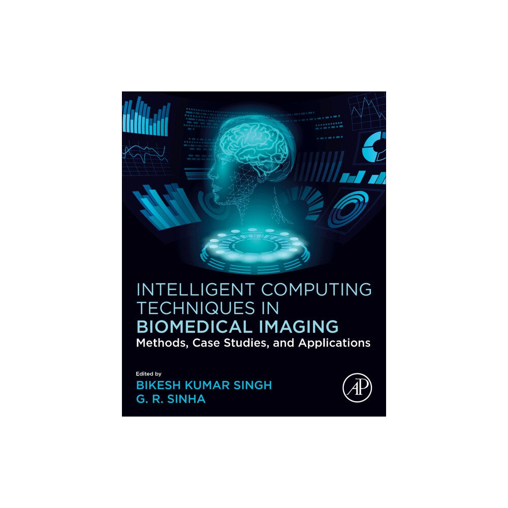 Elsevier Science Publishing Co Inc Intelligent Computing Techniques in Biomedical Imaging (häftad, eng)