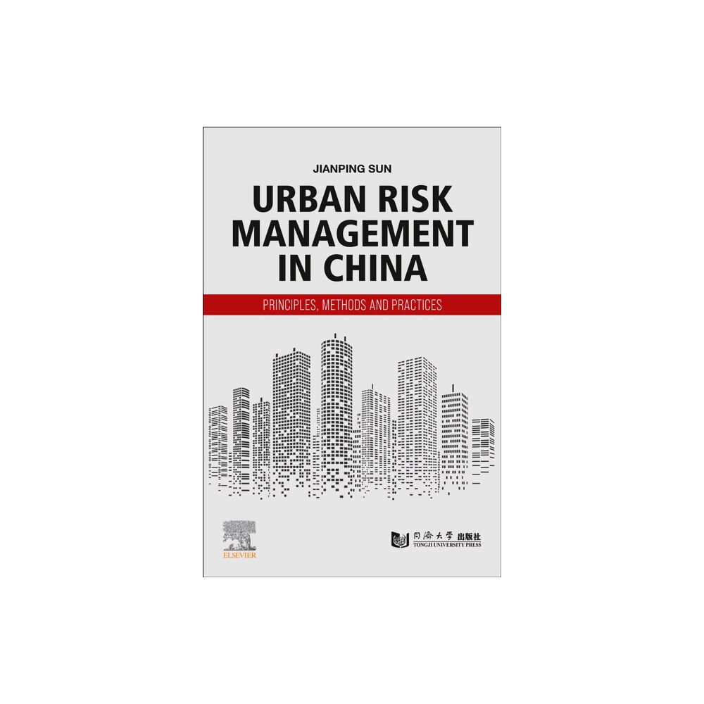 Elsevier - Health Sciences Division Urban Risk Management in China (häftad, eng)