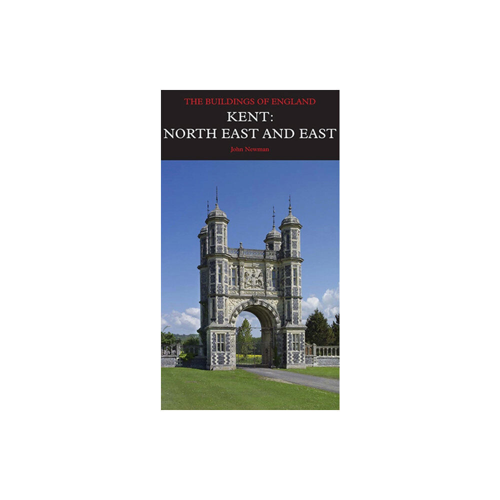 Yale university press Kent: North East and East (inbunden, eng)