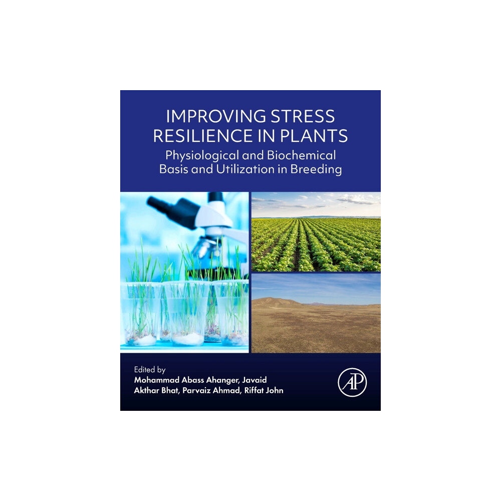 Elsevier Science Publishing Co Inc Improving Stress Resilience in Plants (häftad, eng)