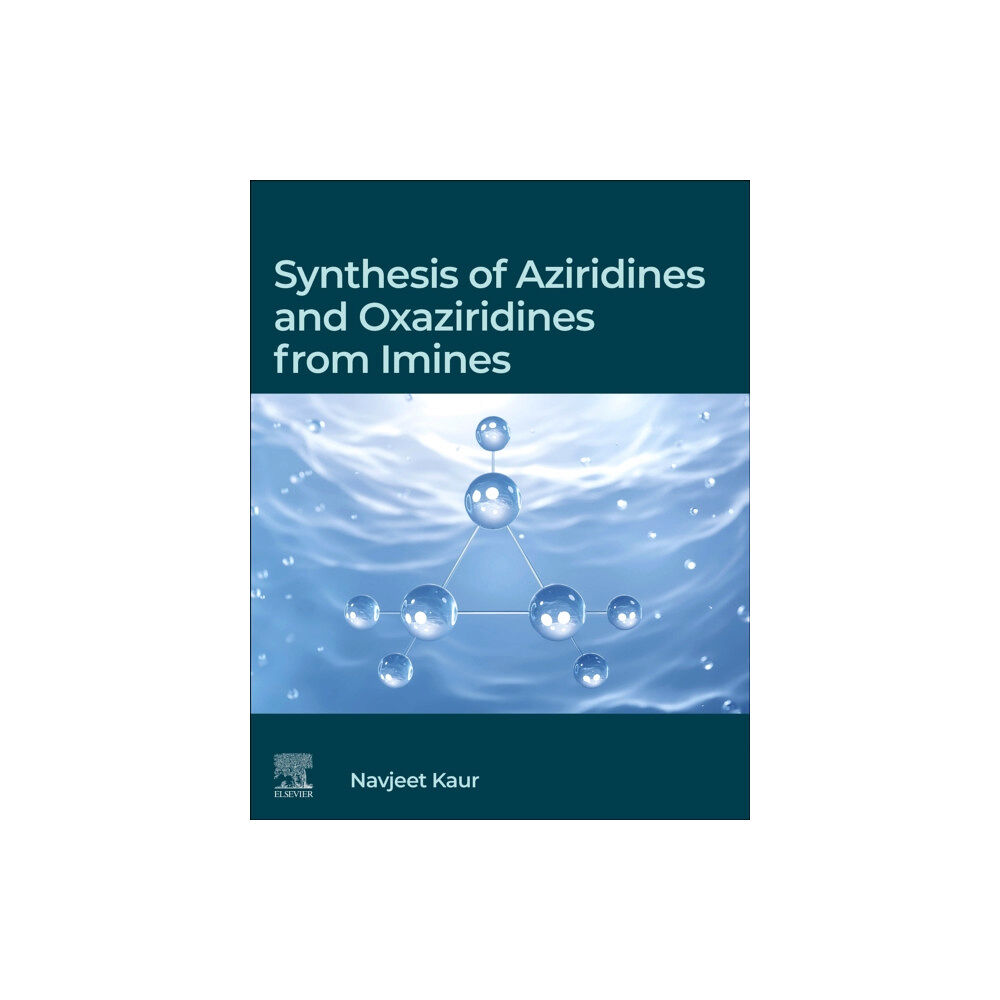 Elsevier - Health Sciences Division Synthesis of Aziridines and Oxaziridines from Imines (häftad, eng)