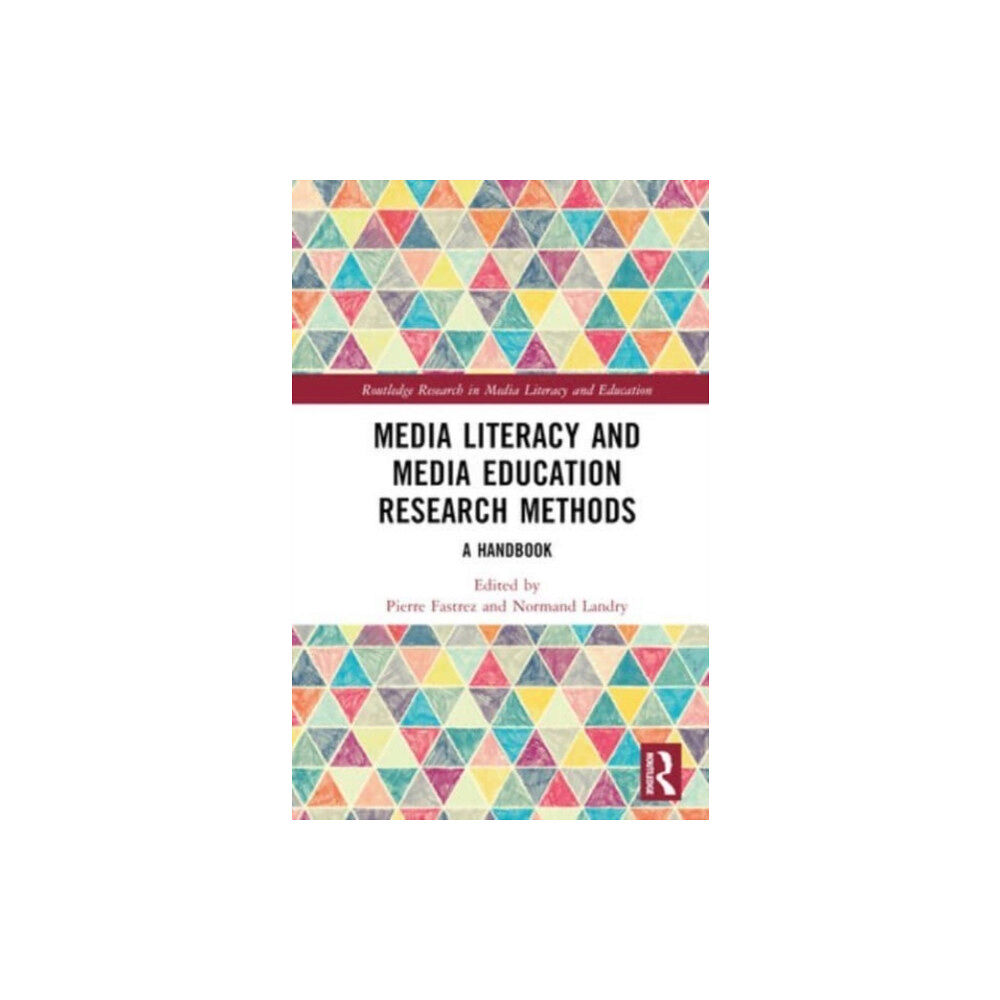 Taylor & francis ltd Media Literacy and Media Education Research Methods (inbunden, eng)