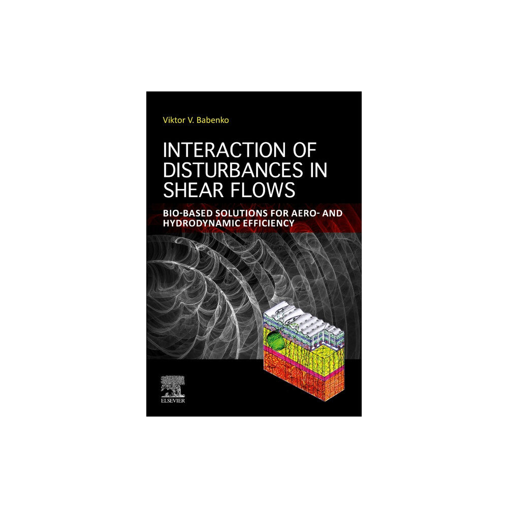 Elsevier - Health Sciences Division Interaction of Disturbances in Shear Flows (häftad, eng)