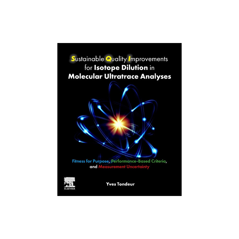 Elsevier - Health Sciences Division Sustainable Quality Improvements for Isotope Dilution in Molecular Ultratrace Analyses (häftad, eng)