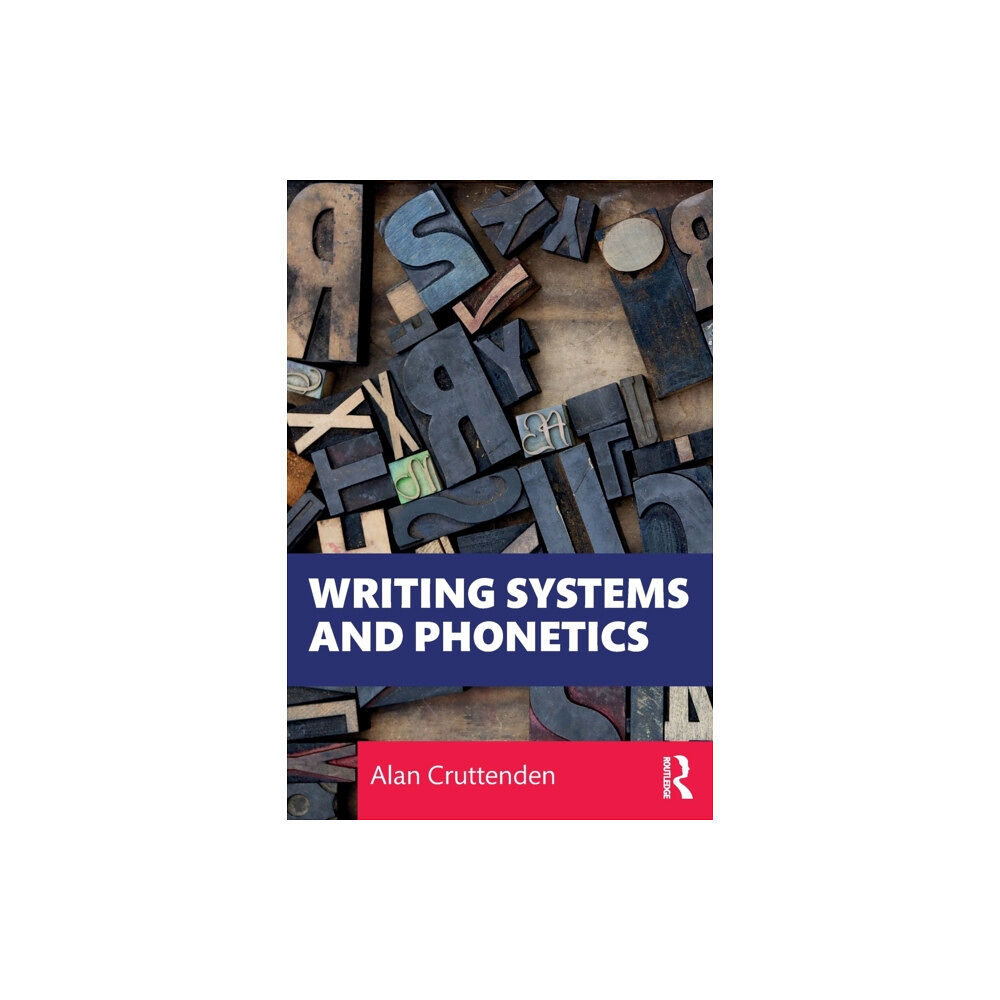 Taylor & francis ltd Writing Systems and Phonetics (häftad, eng)