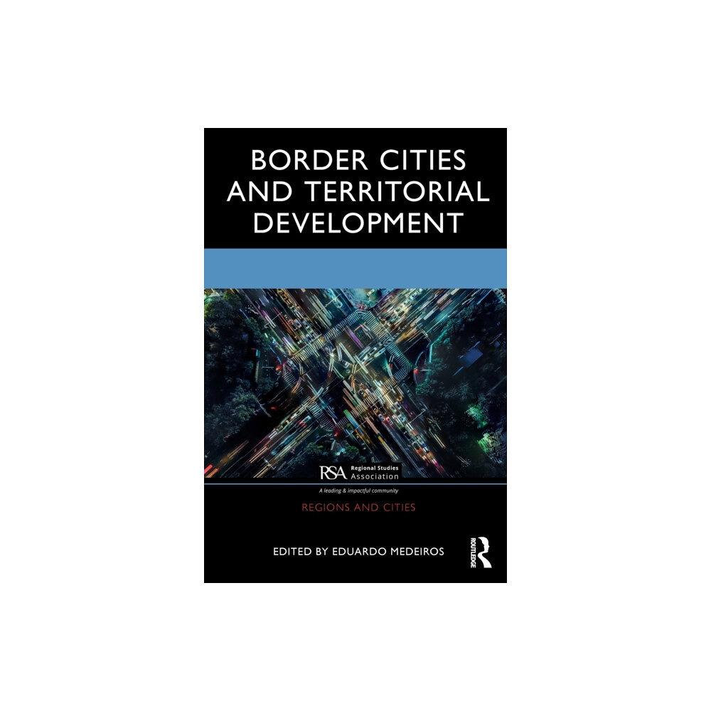 Taylor & francis ltd Border Cities and Territorial Development (häftad, eng)