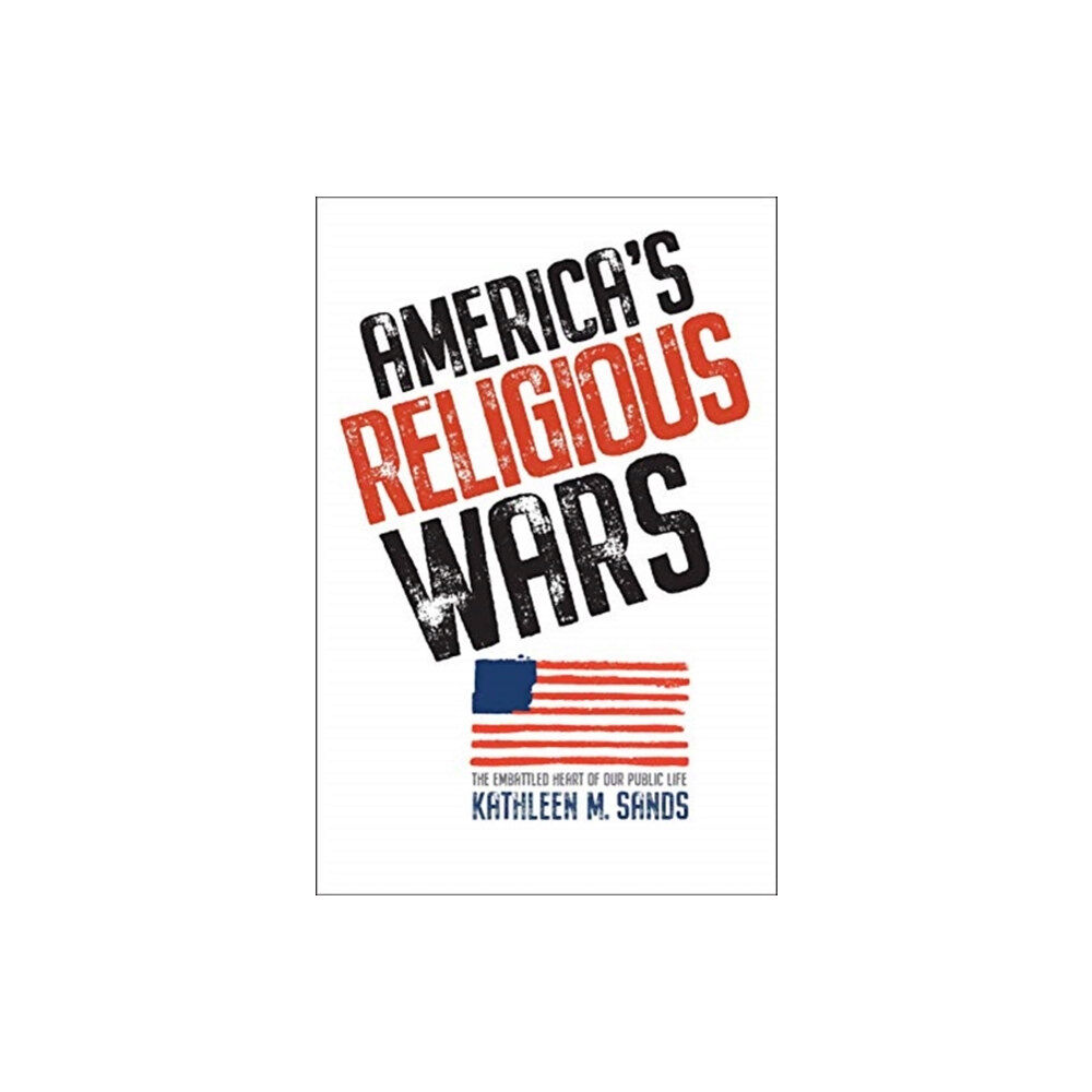 Yale university press America’s Religious Wars (inbunden, eng)