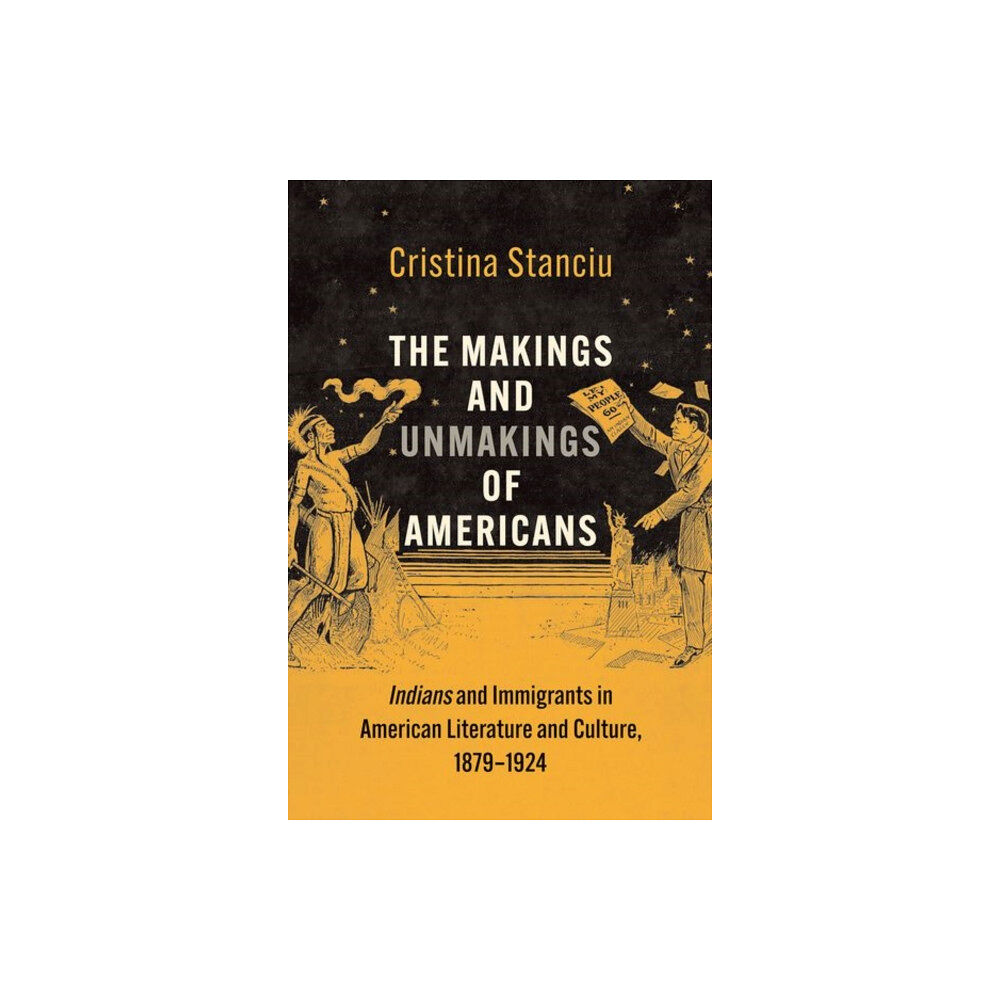 Yale university press The Makings and Unmakings of Americans (inbunden, eng)