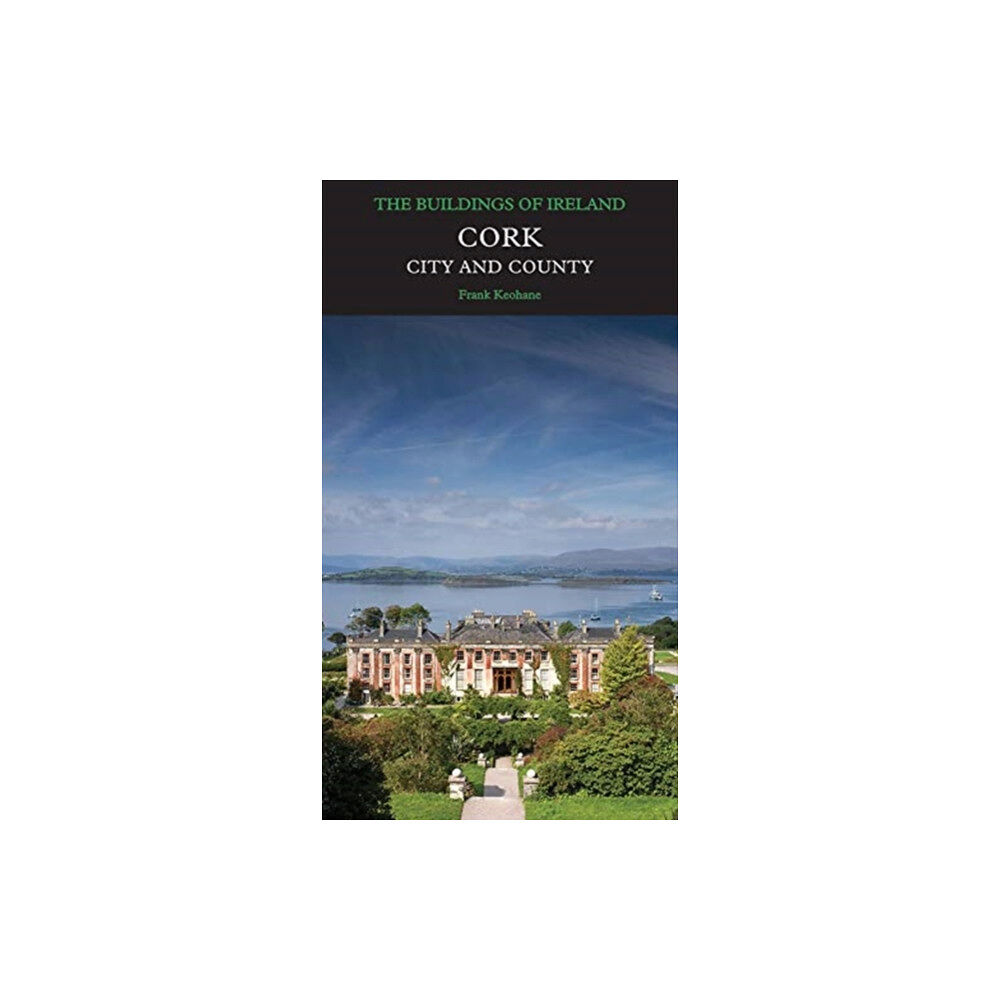 Yale university press Cork: City and County (inbunden, eng)