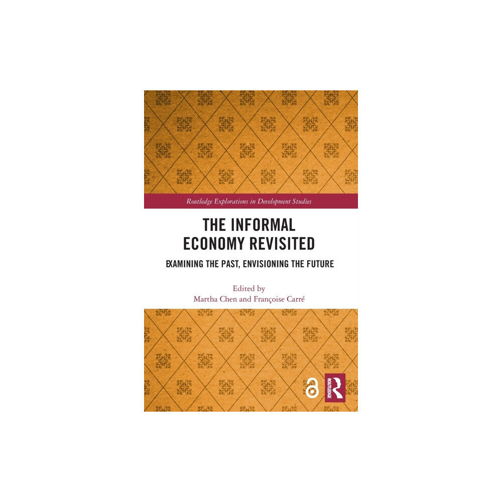 Taylor & francis ltd The Informal Economy Revisited (häftad, eng)