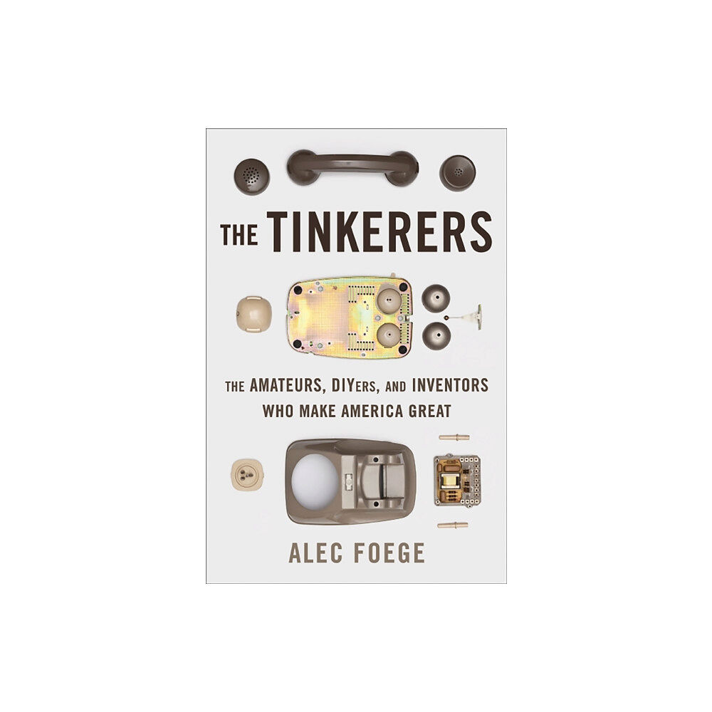 Basic Books The Tinkerers (inbunden, eng)