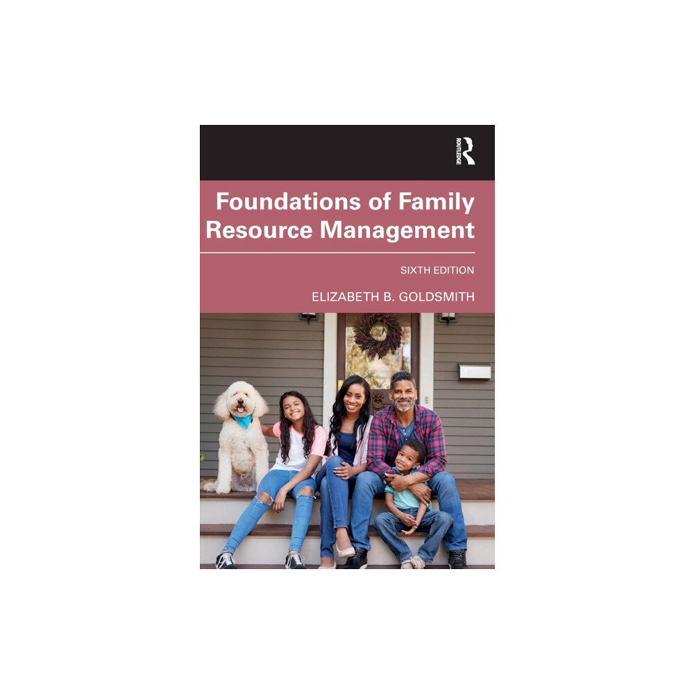 Taylor & francis ltd Foundations of Family Resource Management (inbunden, eng)