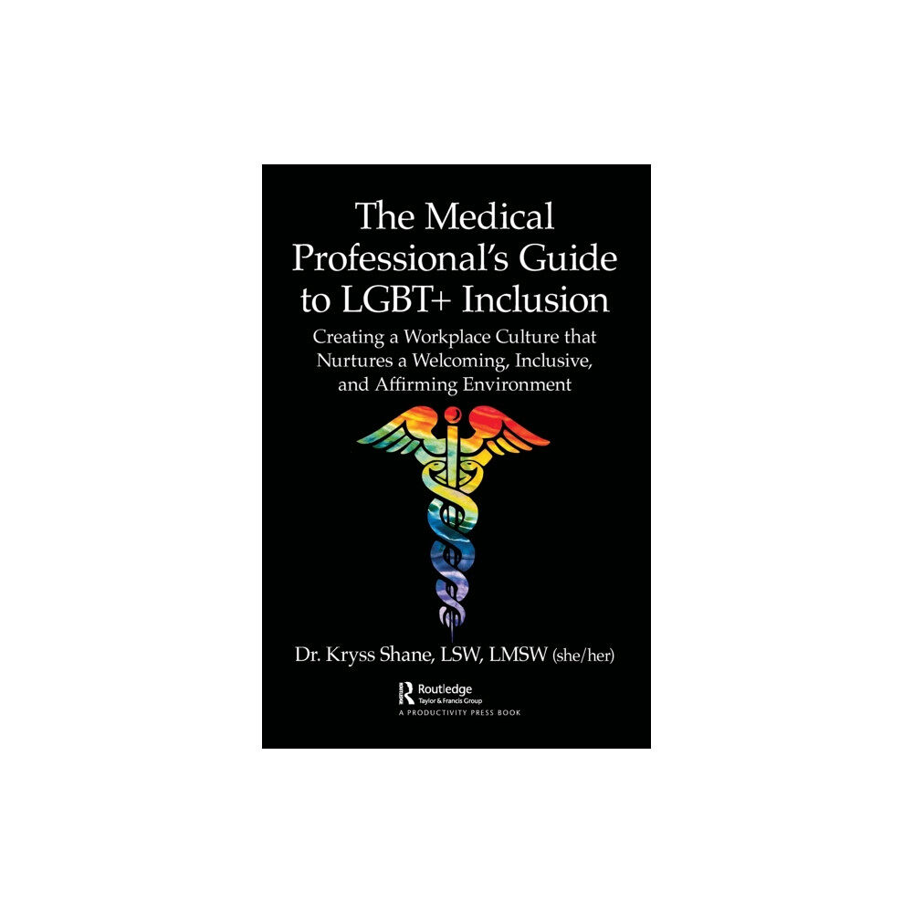 Taylor & francis ltd The Medical Professional's Guide to LGBT+ Inclusion (häftad, eng)
