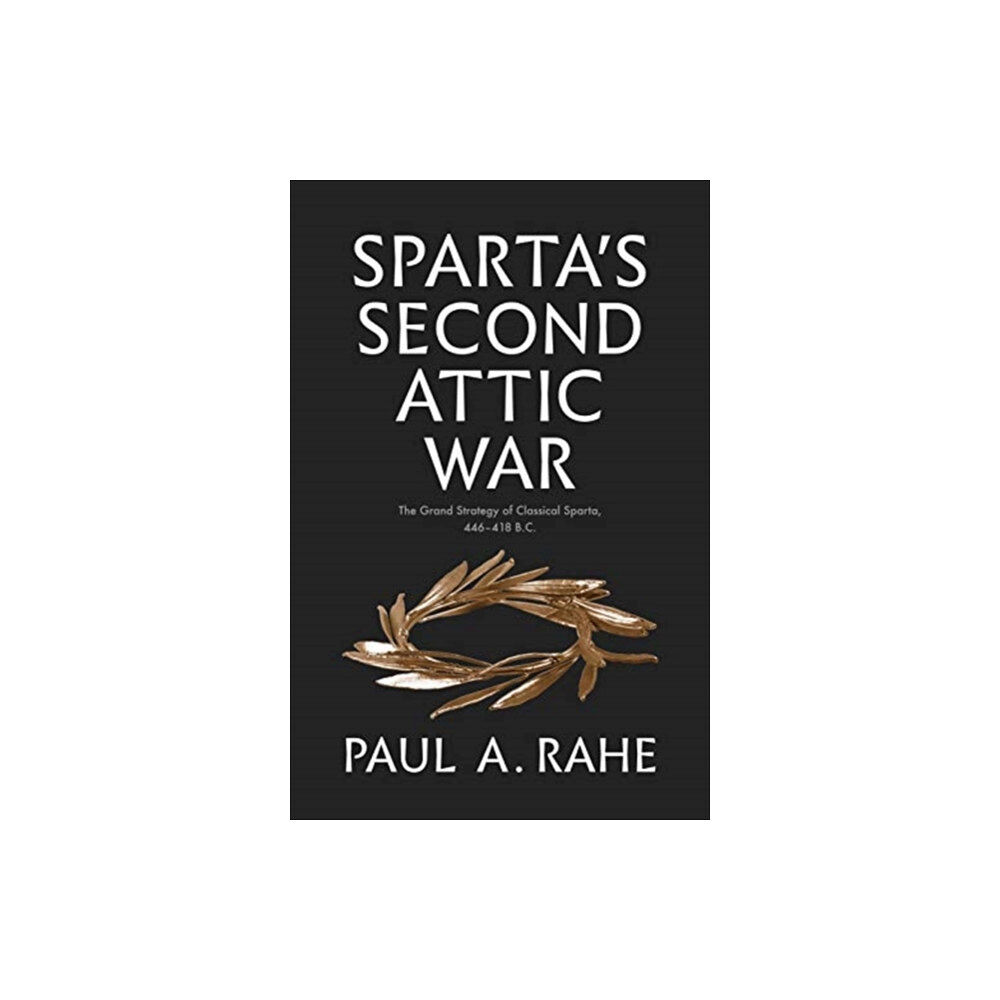 Yale university press Sparta's Second Attic War (inbunden, eng)