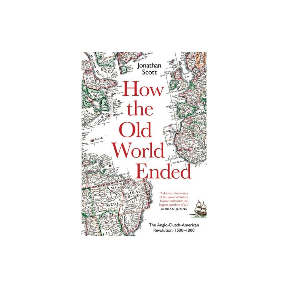 Yale university press How the Old World Ended (inbunden, eng)