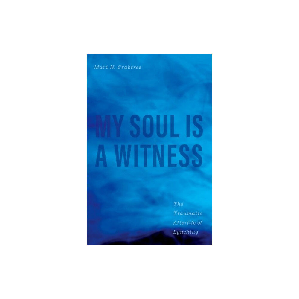 Yale university press My Soul Is a Witness (inbunden, eng)